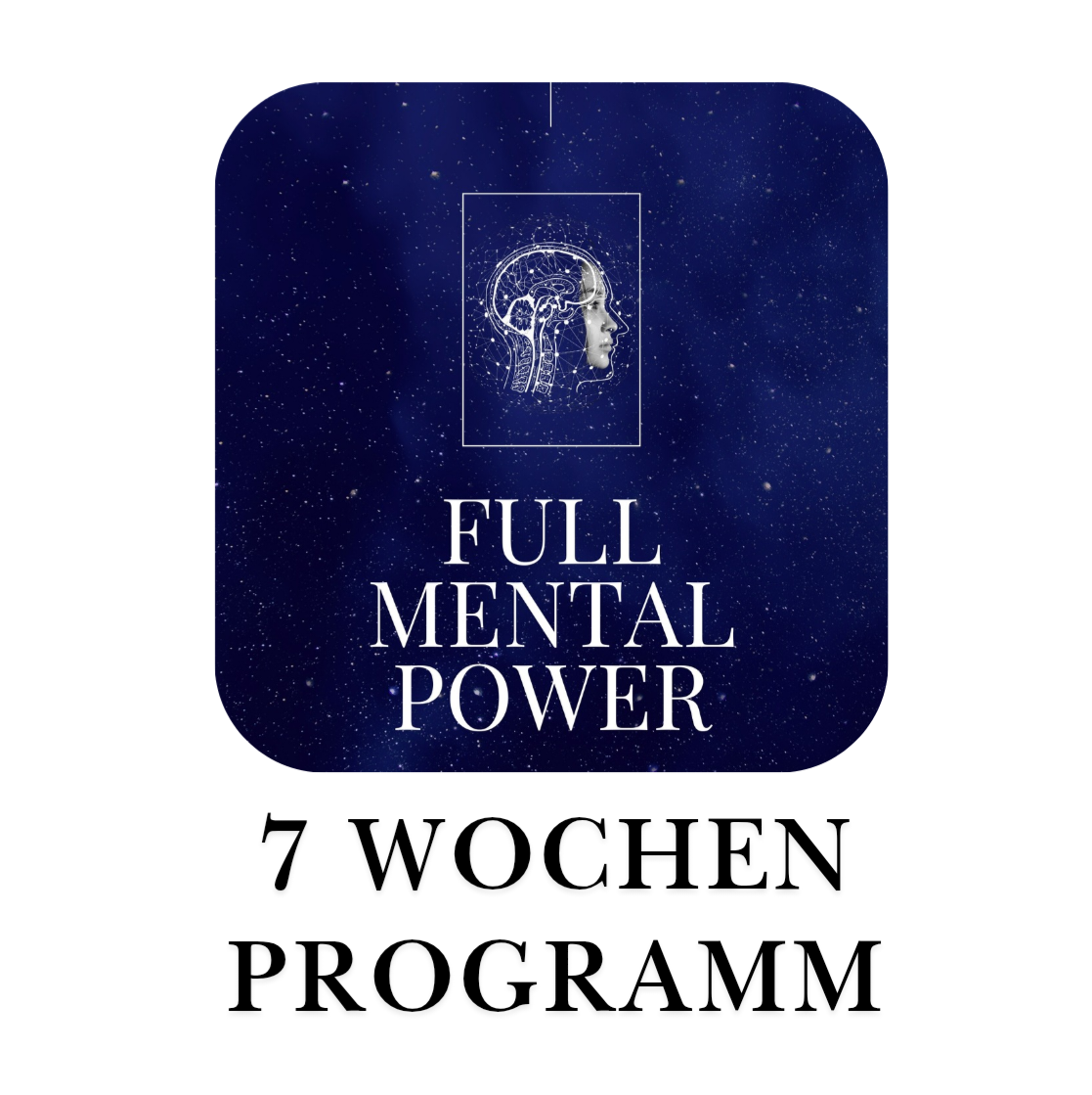 Full Mental Power - 7 Wochen Programm (Digital)