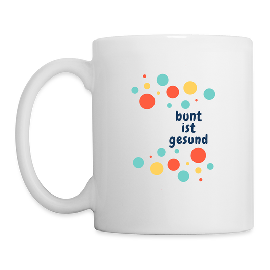 Bunt ist gesund Bubbles - Tasse - Weiß