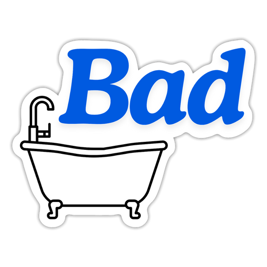 Sticker - Bad - Mattweiß