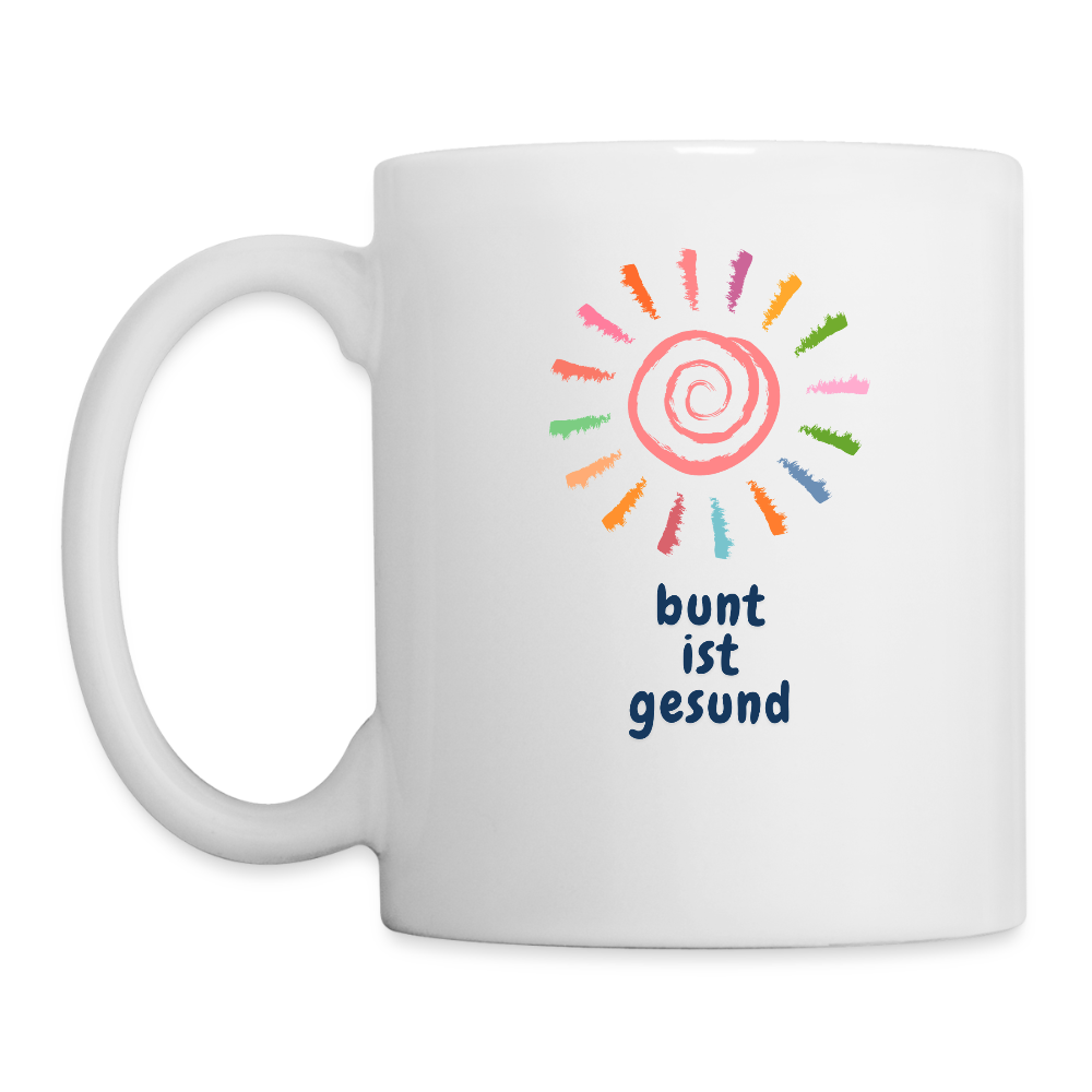 Bunt ist gesund Sonne - Tasse - Weiß