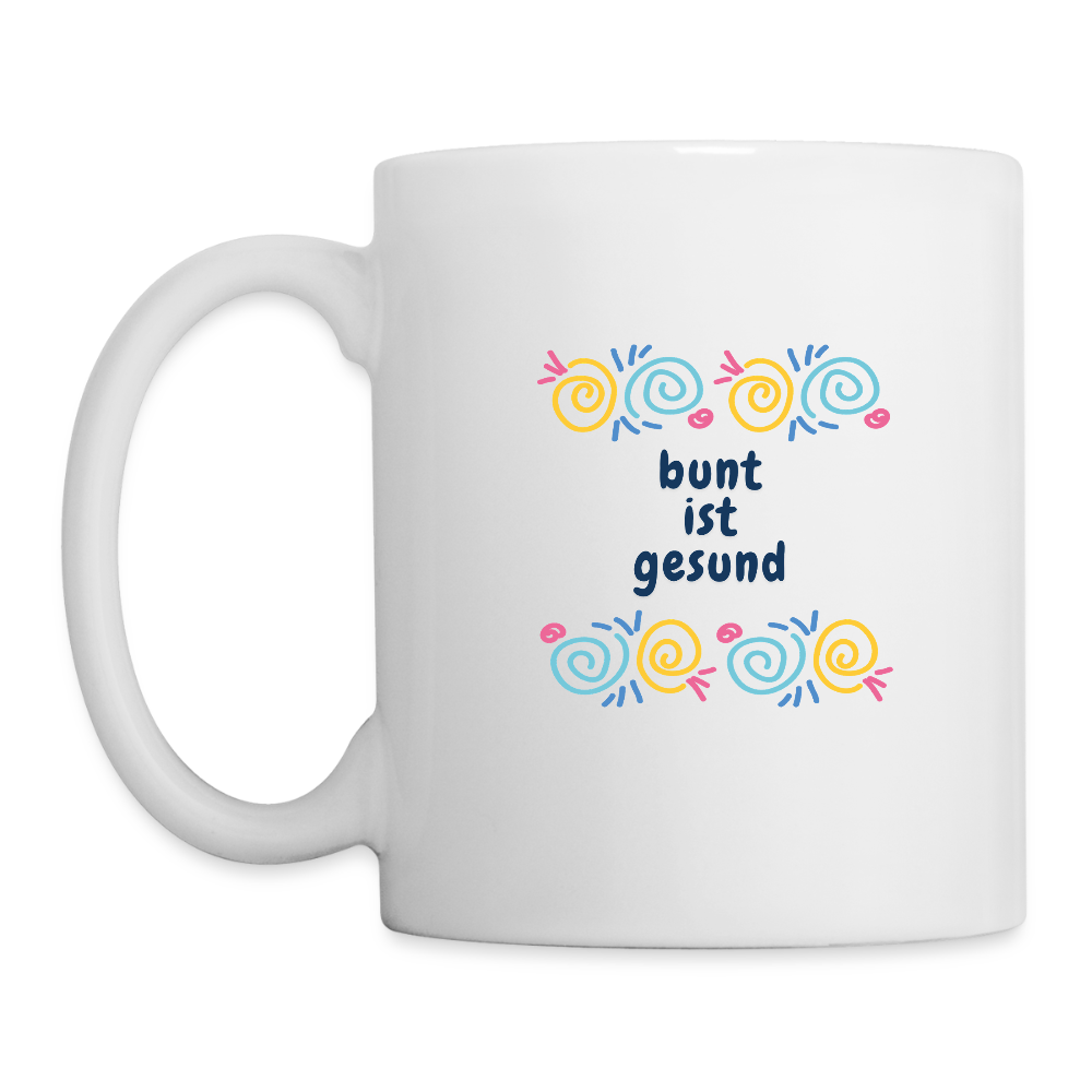 Bunt ist gesund Fragmente - Tasse - Weiß
